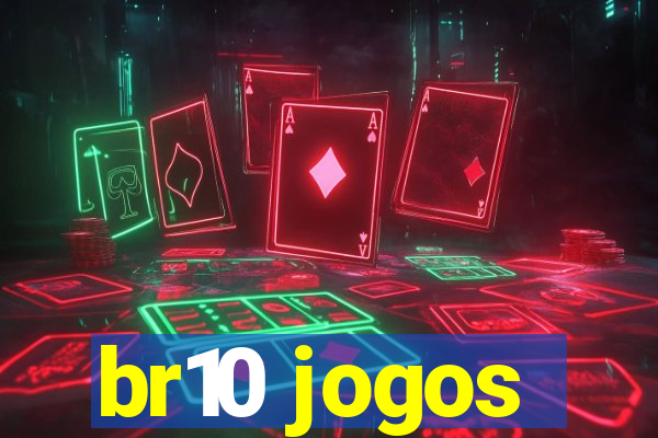 br10 jogos